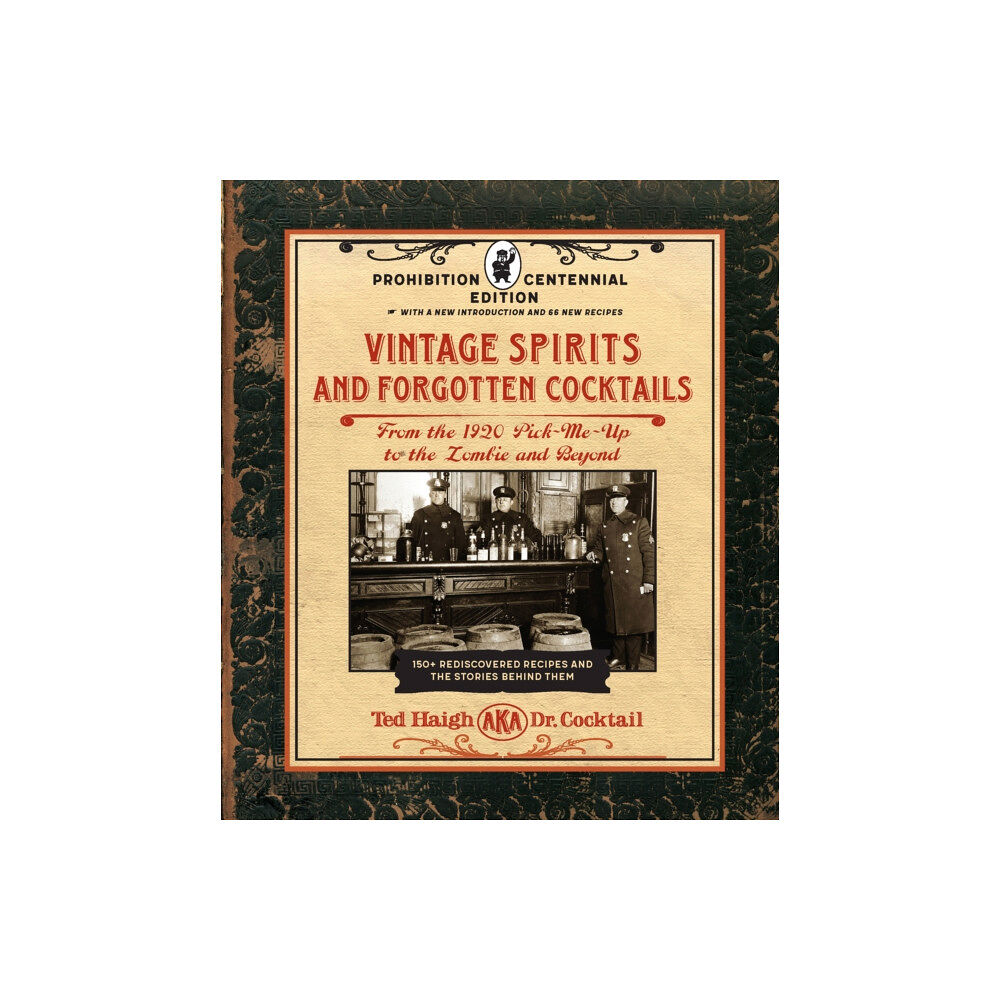 Quarto Publishing Group USA Inc Vintage Spirits and Forgotten Cocktails: Prohibition Centennial Edition (inbunden, eng)