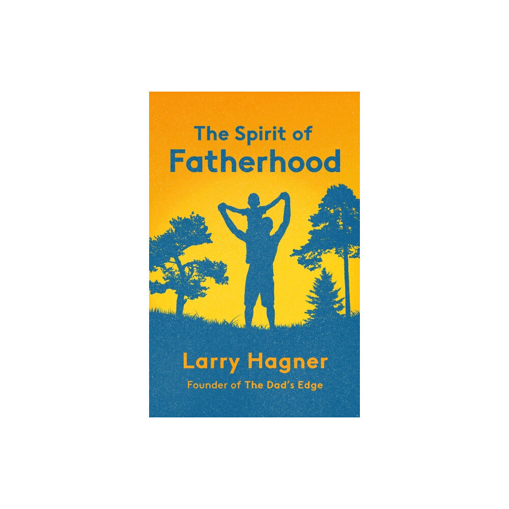 Church Publishing Inc The Spirit of Fatherhood (häftad, eng)