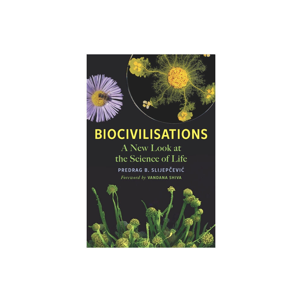 Chelsea Green Publishing Co Biocivilisations (häftad, eng)