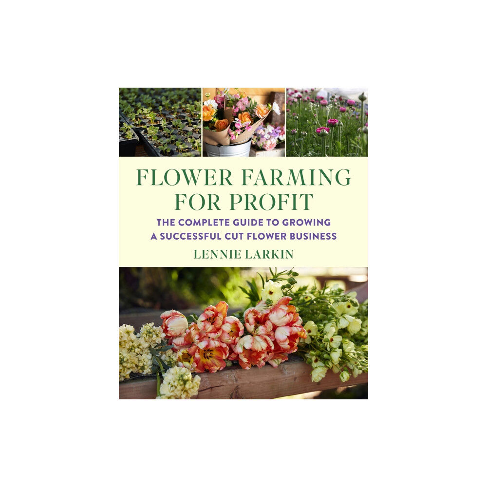 Chelsea Green Publishing Co Flower Farming for Profit (häftad, eng)