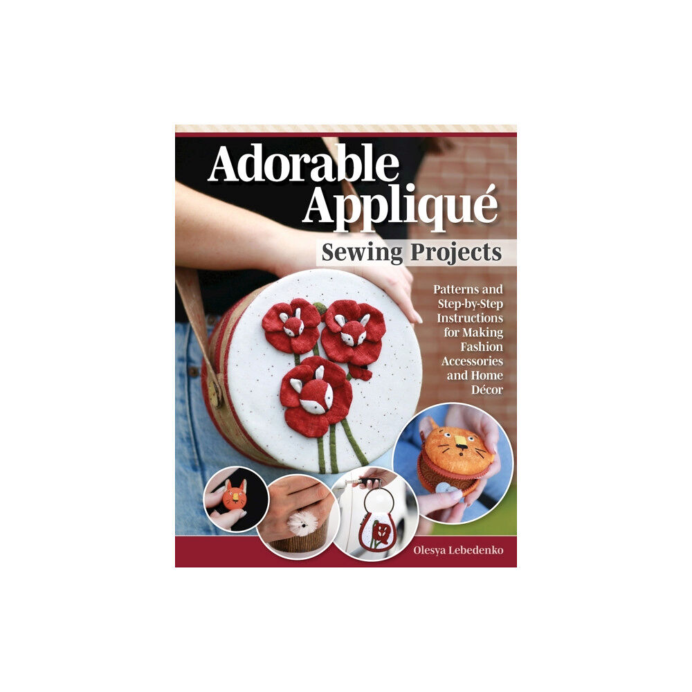 Fox Chapel Publishing Adorable Applique Sewing Projects (häftad, eng)