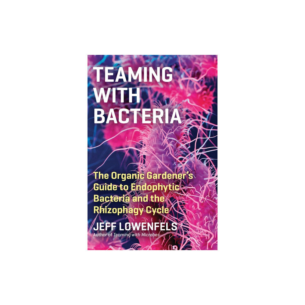 Workman Publishing Teaming with Bacteria (inbunden, eng)