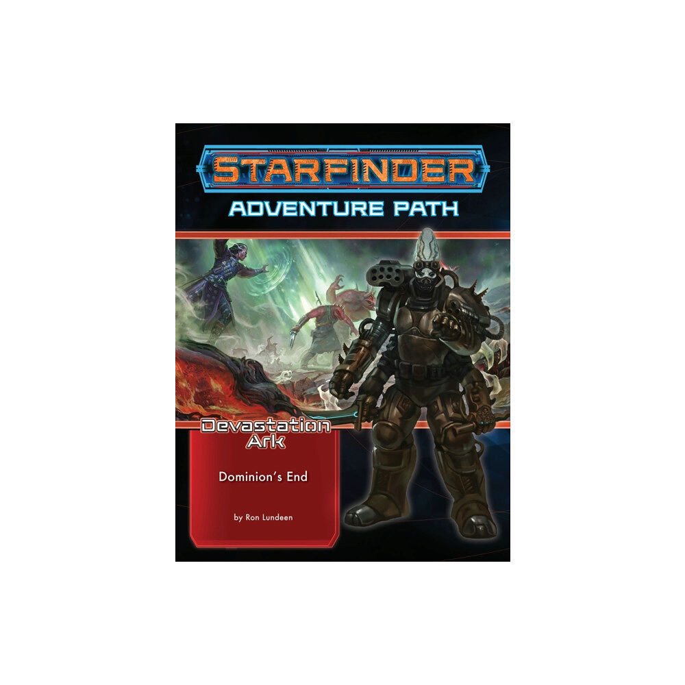 Paizo Publishing, LLC Starfinder Adventure Path: Dominion’s End (Devastation Ark 3 of 3) (häftad, eng)