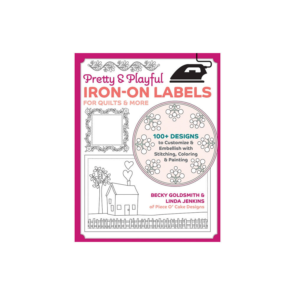 C & T Publishing Pretty & Playful Iron-on Labels for Quilts & More (häftad, eng)