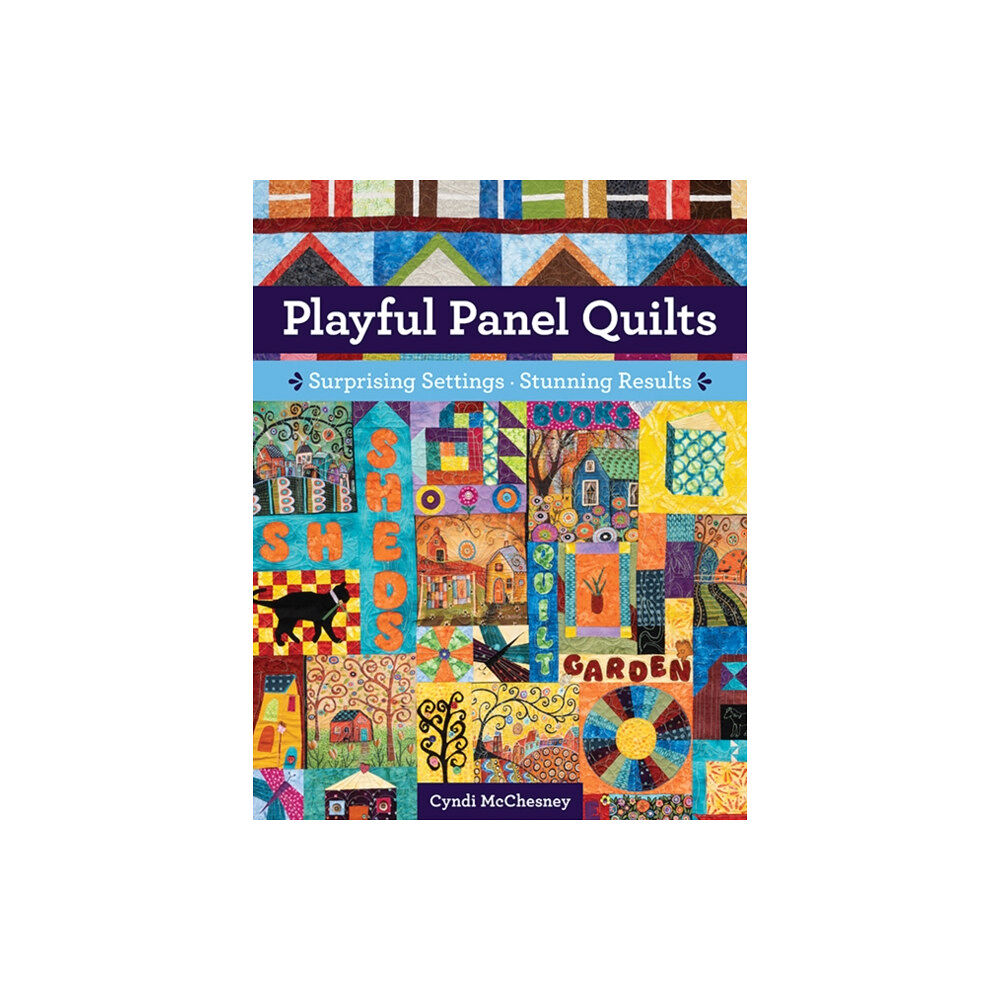 C & T Publishing Playful Panel Quilts (häftad, eng)