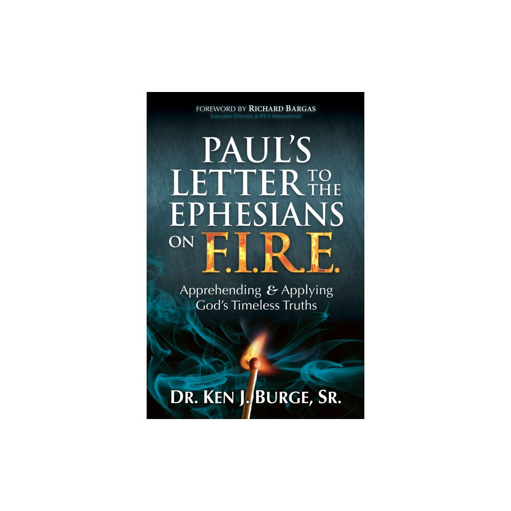 Morgan James Publishing llc Paul’s Letter to the Ephesians on F.I.R.E. (häftad, eng)