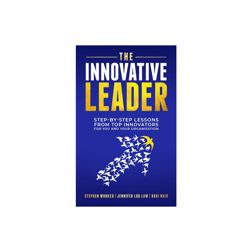 Morgan James Publishing llc The Innovative Leader (häftad, eng)