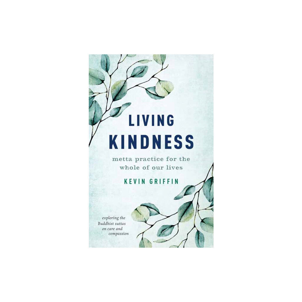 Shambhala Publications Inc Living Kindness (häftad, eng)