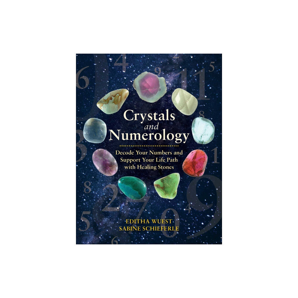 Inner Traditions Bear and Company Crystals and Numerology (häftad, eng)