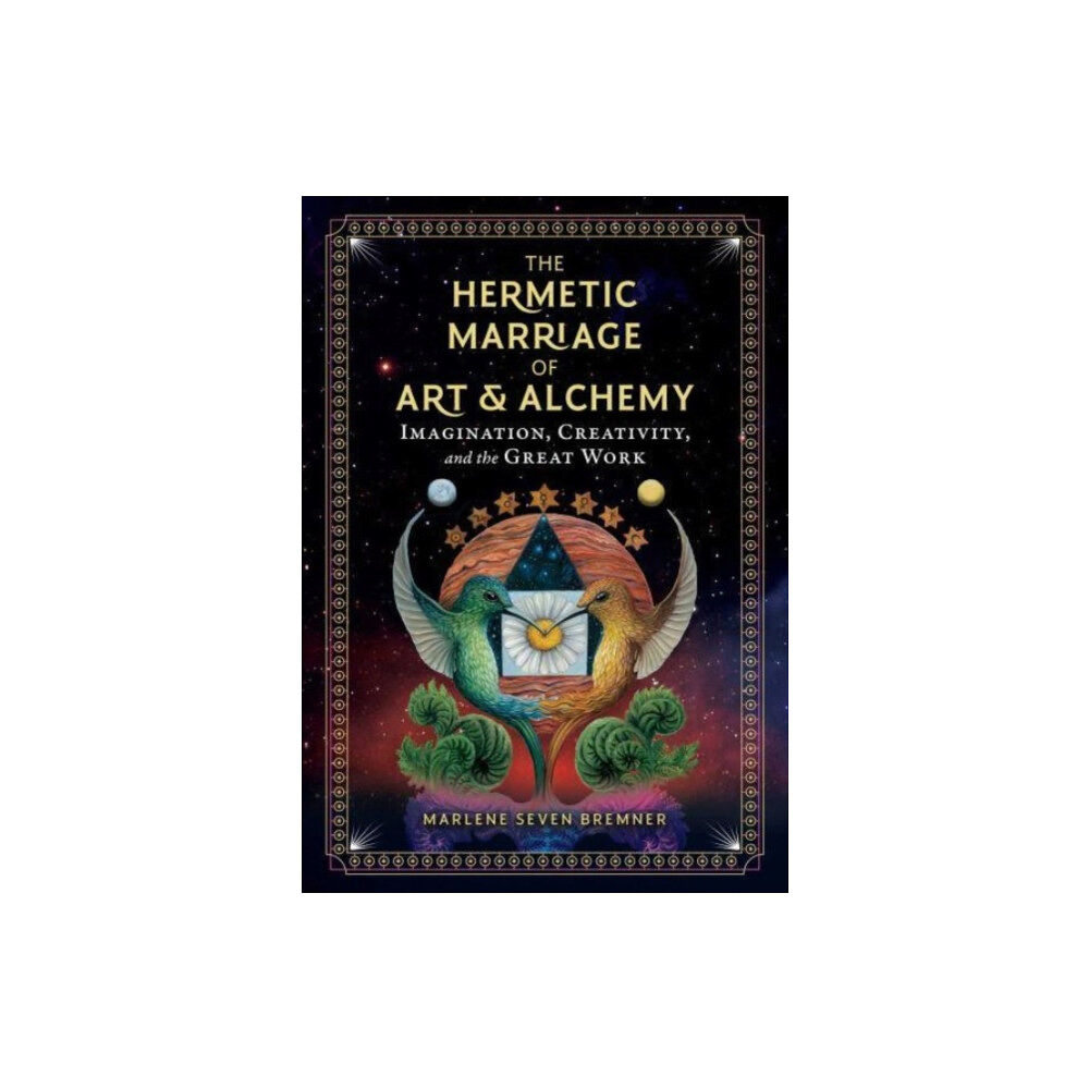 Inner Traditions Bear and Company The Hermetic Marriage of Art and Alchemy (inbunden, eng)