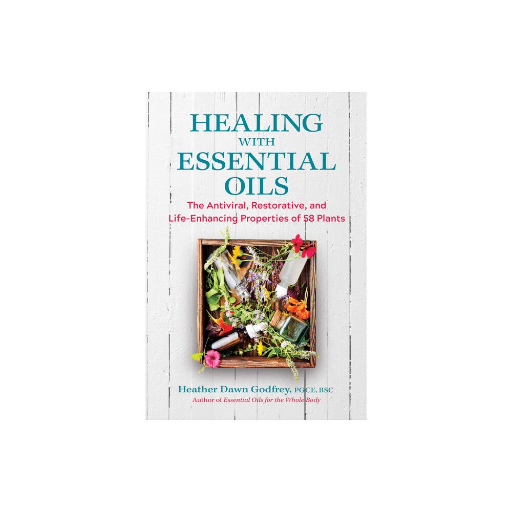 Inner Traditions Bear and Company Healing with Essential Oils (häftad, eng)