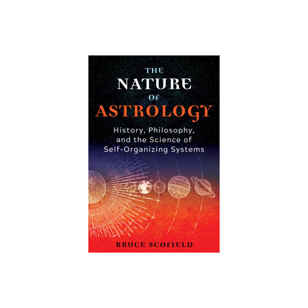 Inner Traditions Bear and Company The Nature of Astrology (häftad, eng)