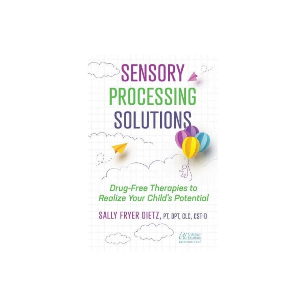 Inner Traditions Bear and Company Sensory Processing Solutions (häftad, eng)