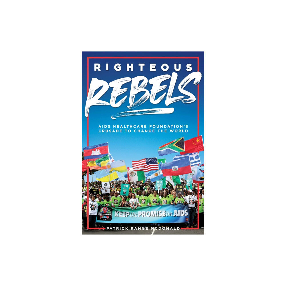 Rare Bird Books Righteous Rebels (inbunden, eng)