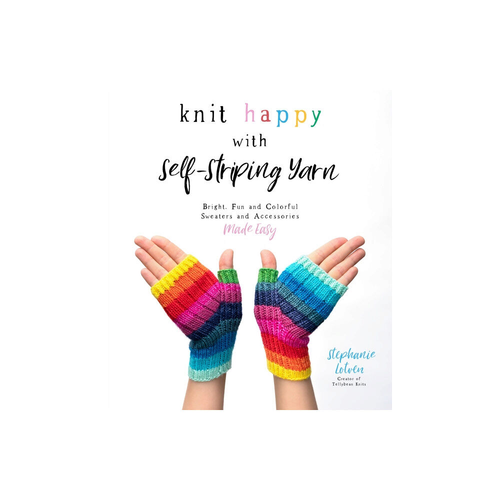 Page Street Publishing Co. Knit Happy with Self-Striping Yarn (häftad, eng)