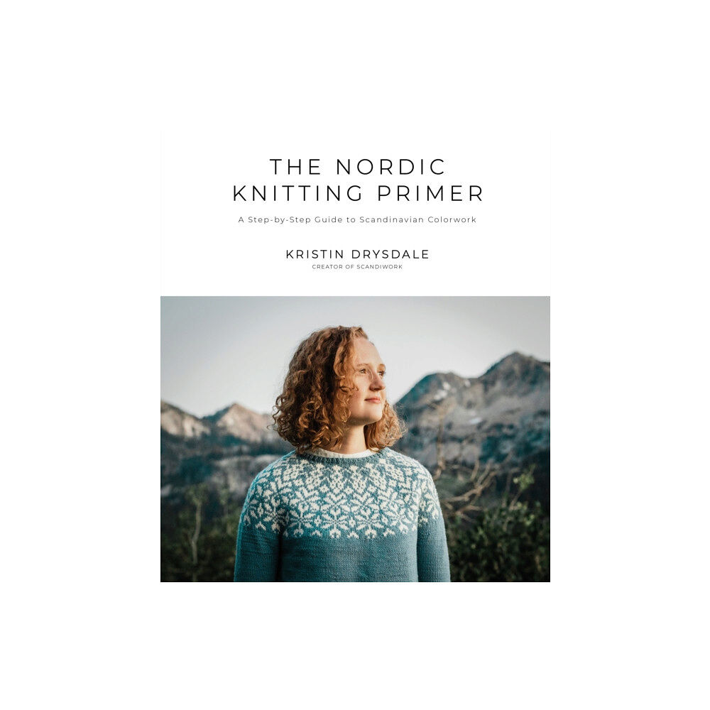 Page Street Publishing Co. The Nordic Knitting Primer (häftad, eng)