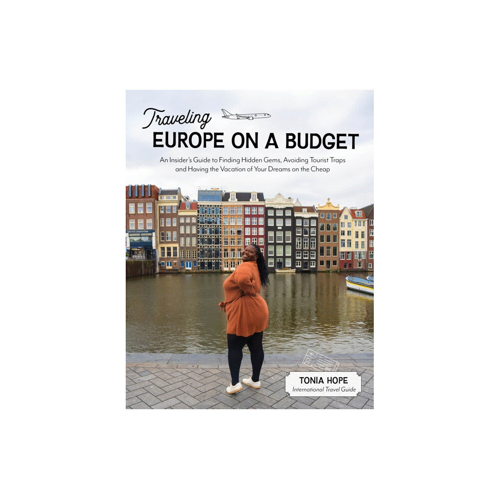 Page Street Publishing Co. Traveling Europe on a Budget (häftad, eng)