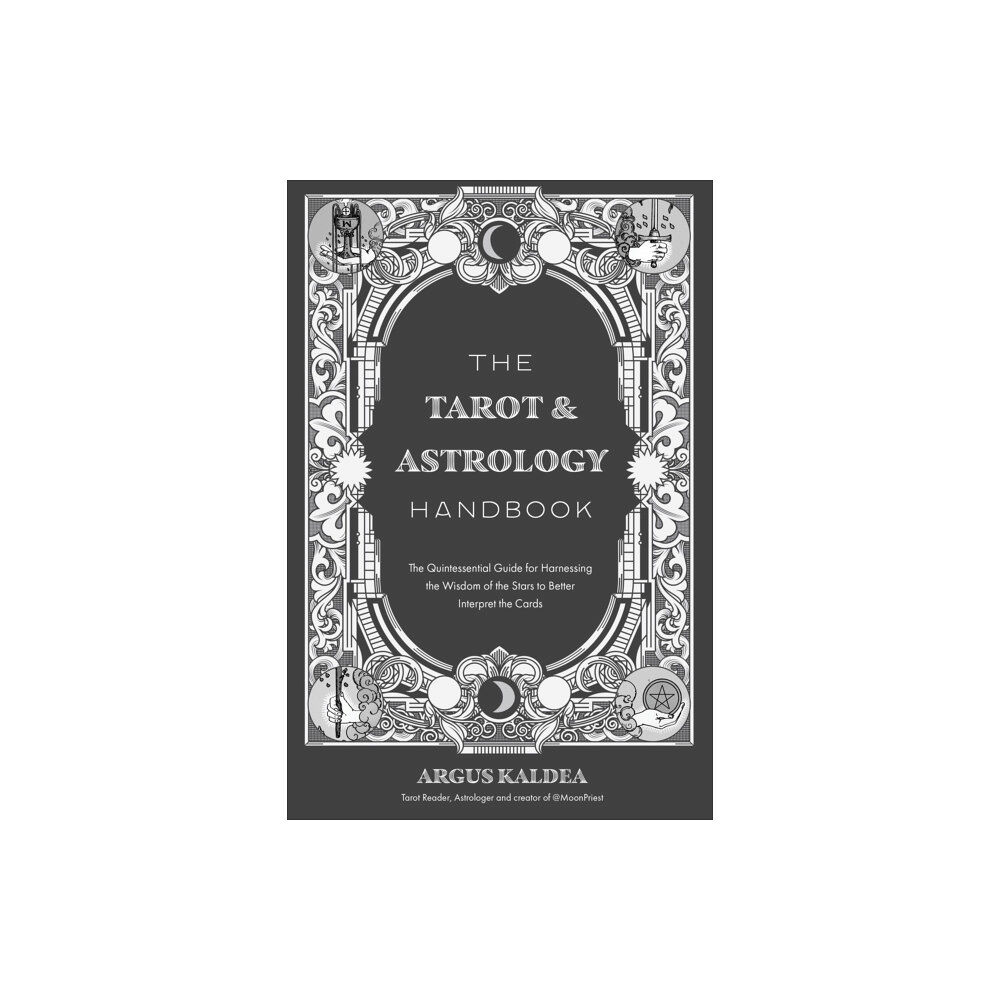 Page Street Publishing Co. The Tarot & Astrology Handbook (häftad, eng)