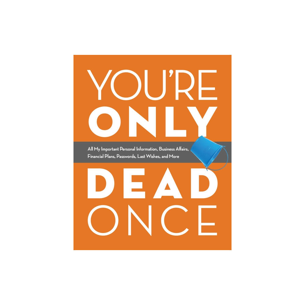 Ulysses Press You're Only Dead Once (häftad, eng)