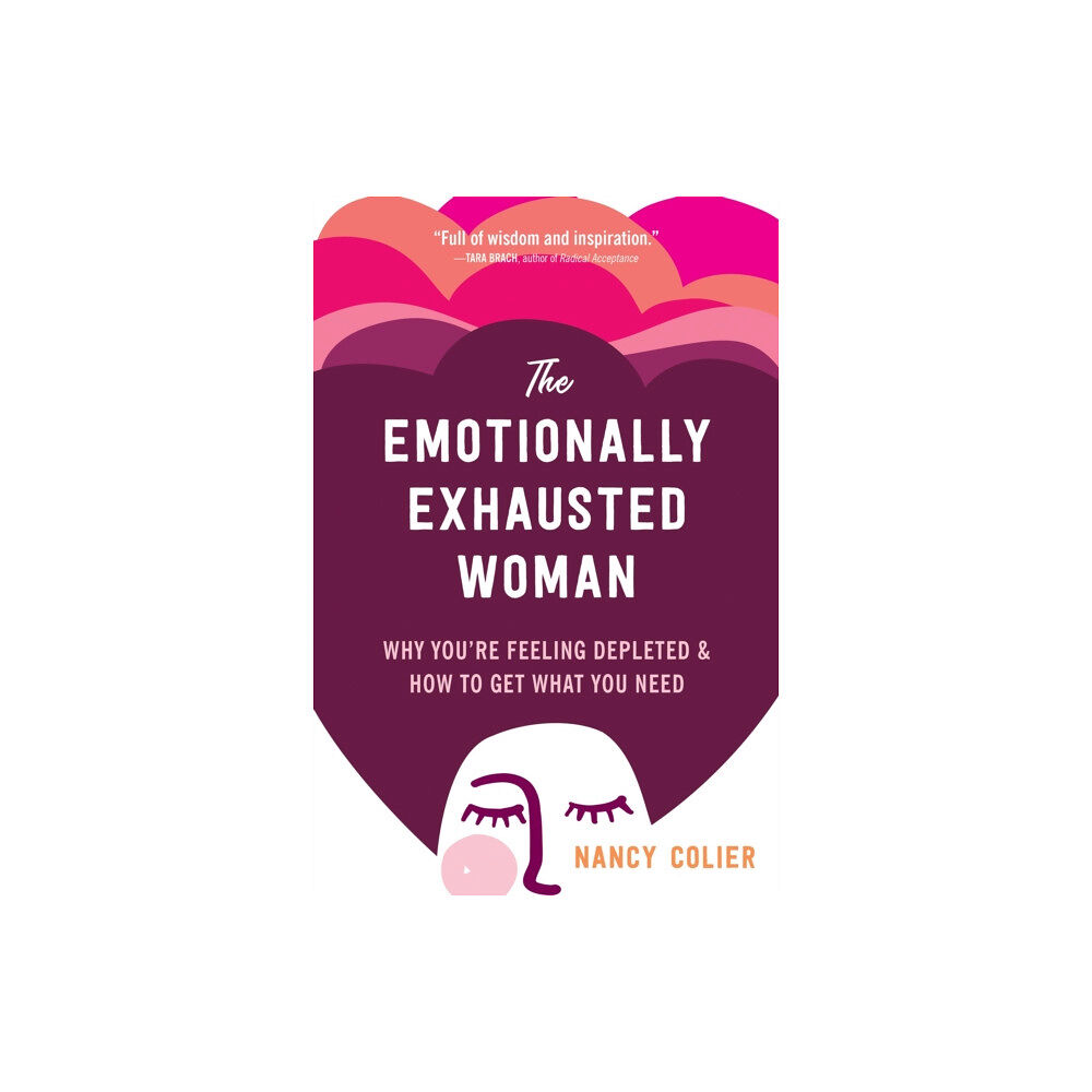 New Harbinger Publications The Emotionally Exhausted Woman (häftad, eng)