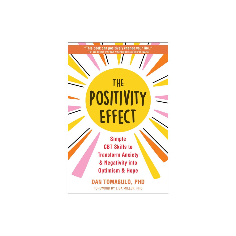 New Harbinger Publications The Positivity Effect (häftad, eng)