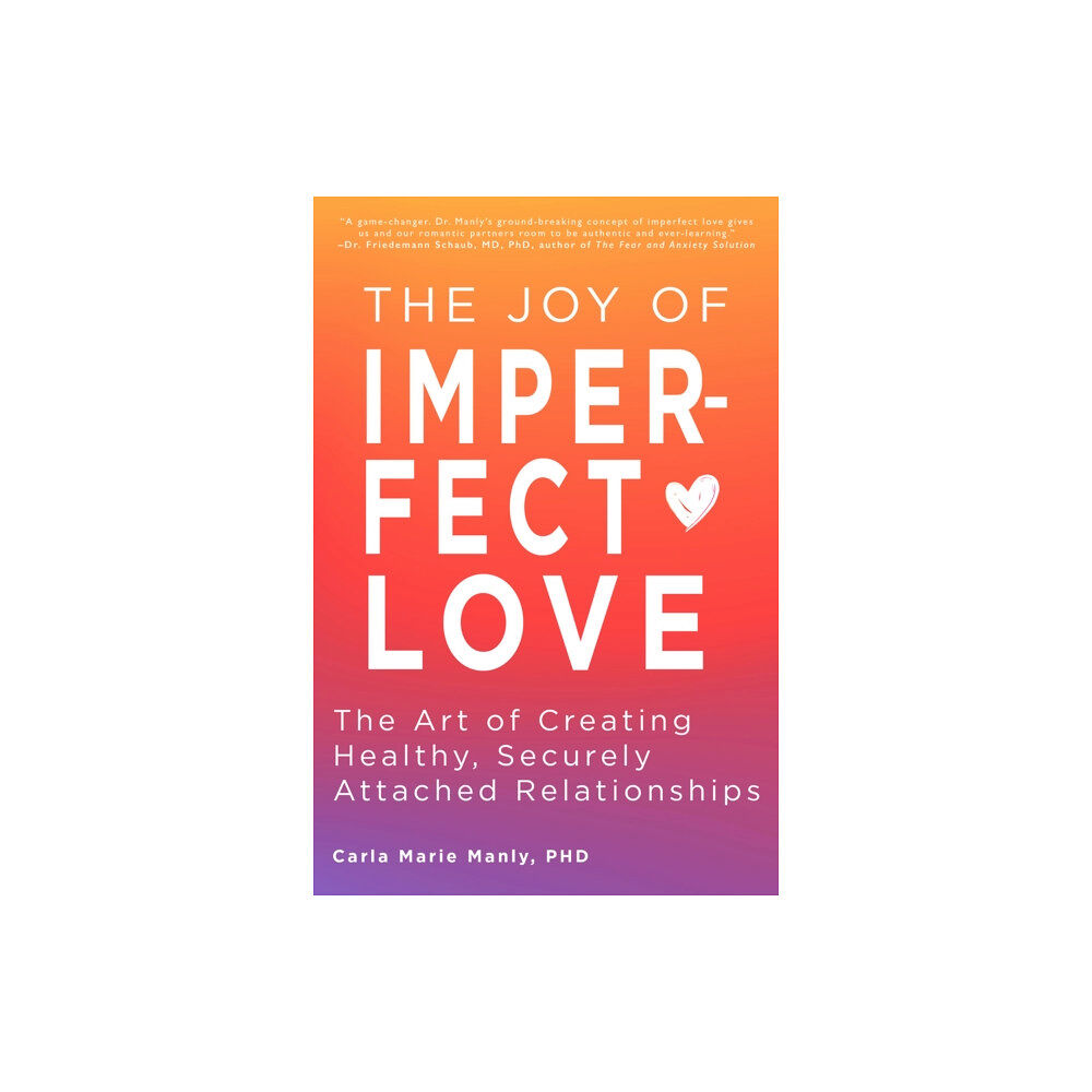 Familius LLC The Joy of Imperfect Love (häftad, eng)