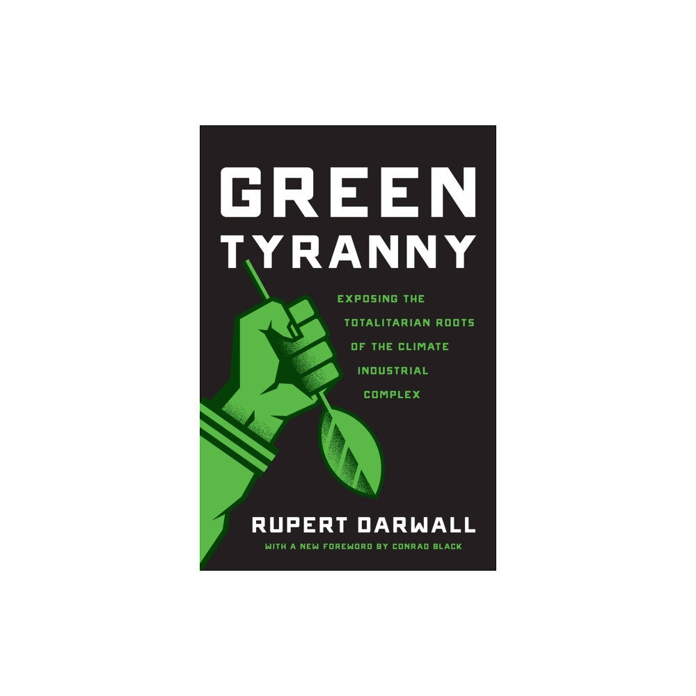 Encounter Books,USA Green Tyranny (häftad, eng)