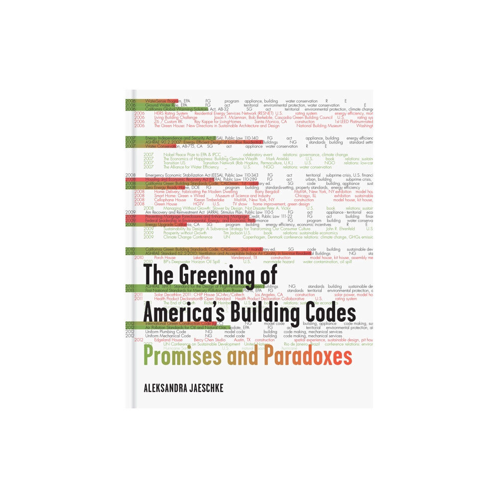 Princeton Architectural Press The Greening of America's Building Codes (inbunden, eng)