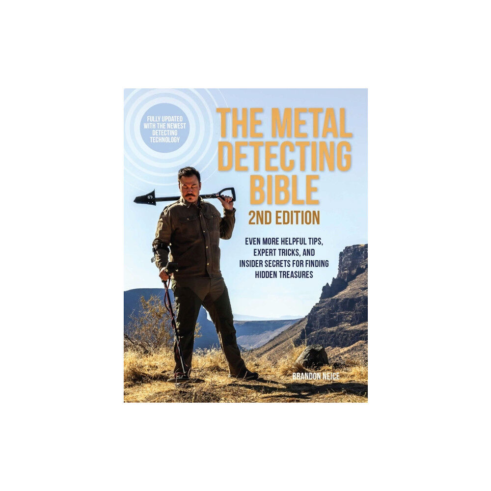 Ulysses Press The Metal Detecting Bible, 2nd Edition (häftad, eng)