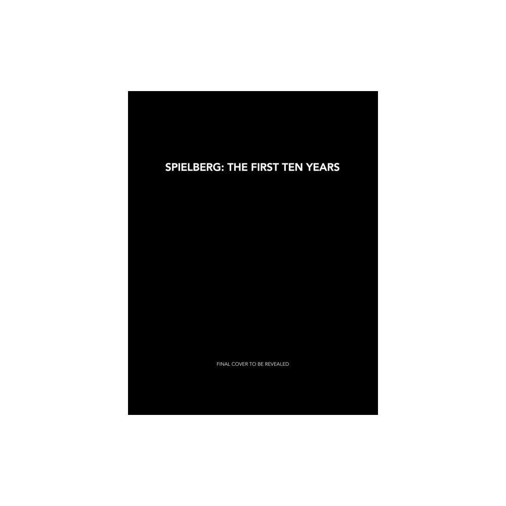 Insight Editions Spielberg: The First Ten Years (inbunden, eng)