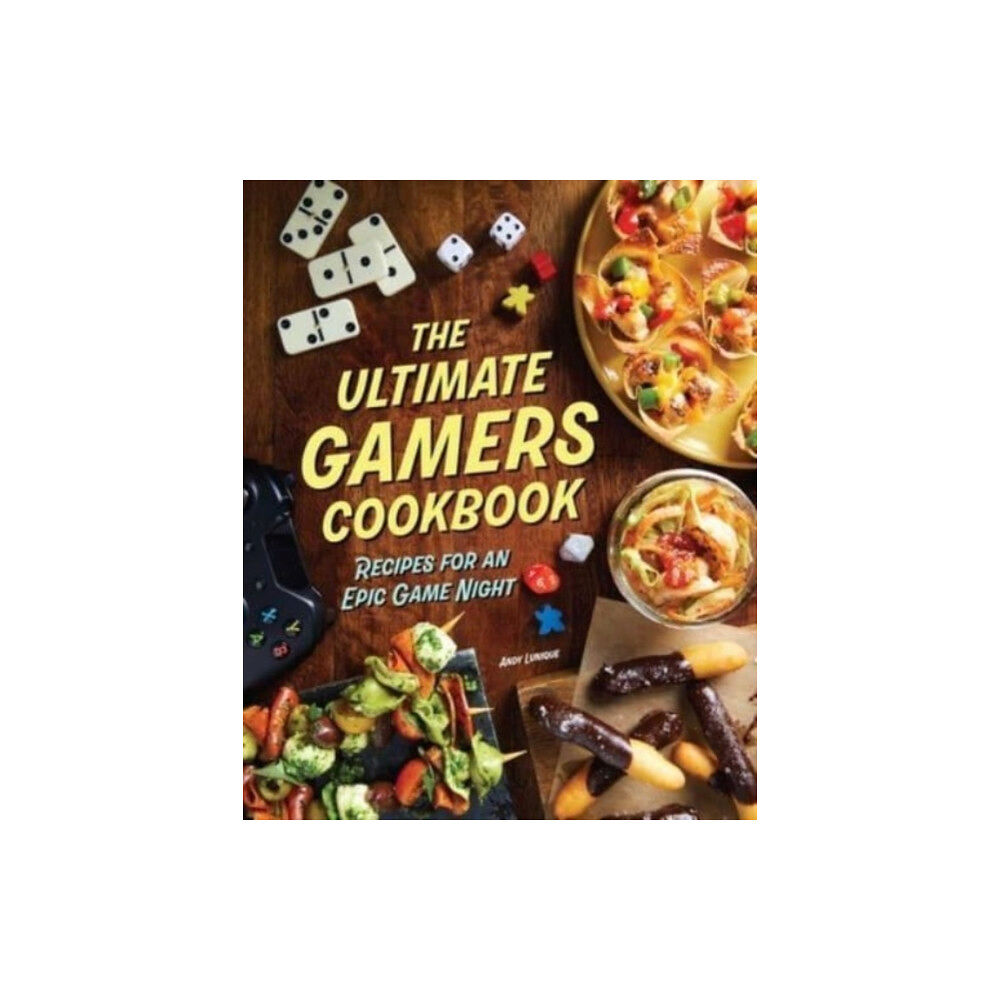 Insight Editions The Ultimate Gamers Cookbook (inbunden, eng)