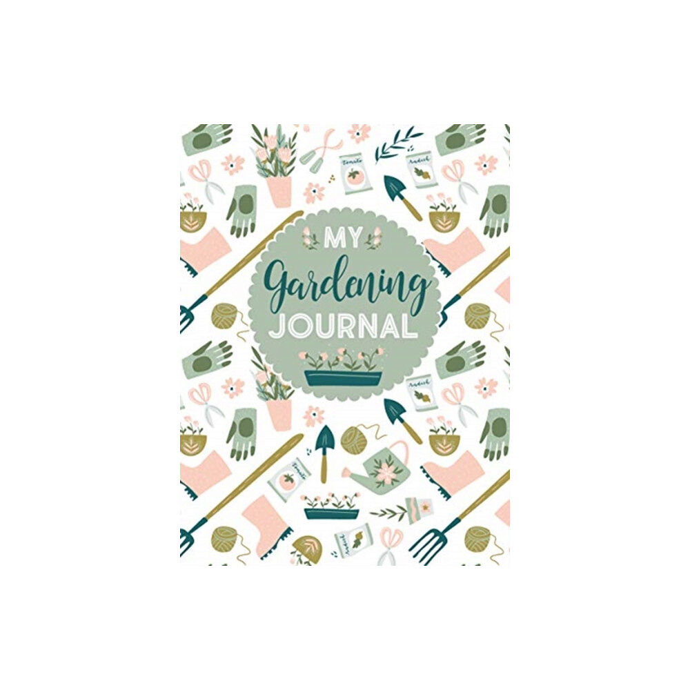 Fox Chapel Publishing My Gardening Journal (häftad, eng)