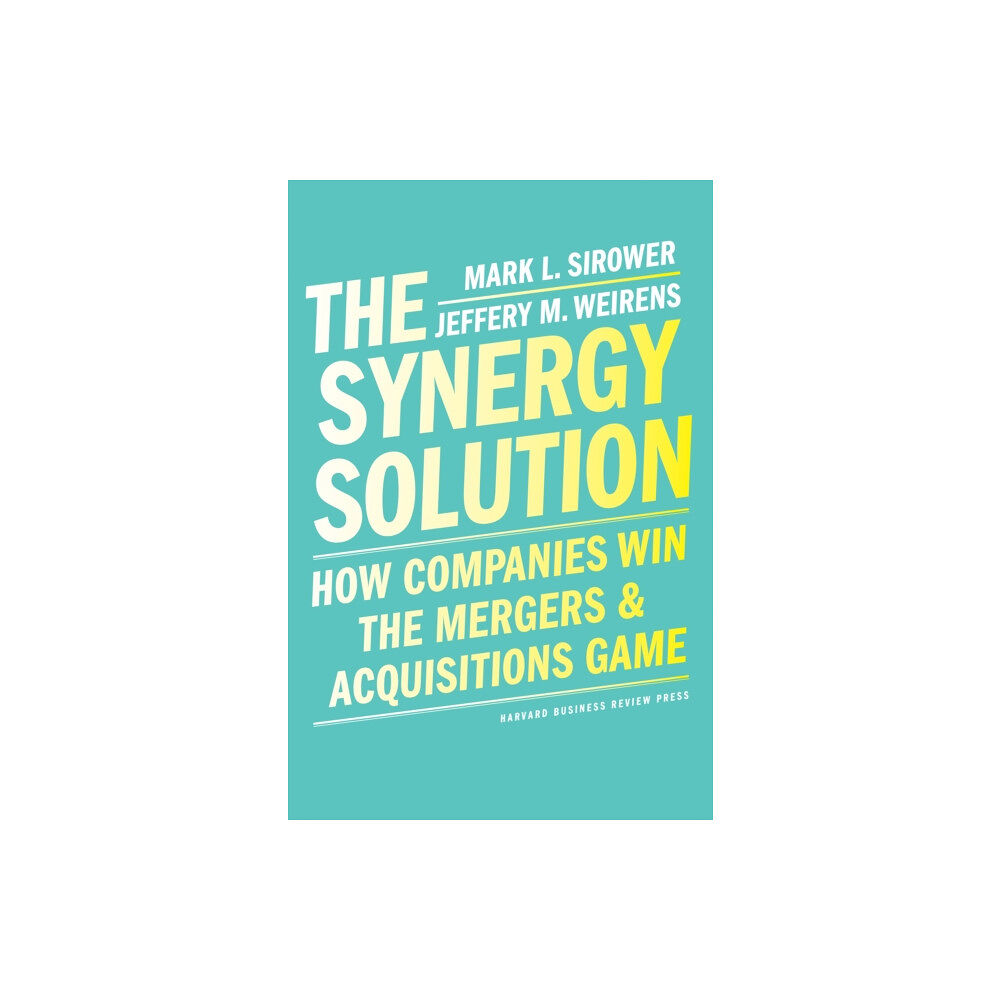 Harvard Business Review Press The Synergy Solution (inbunden, eng)