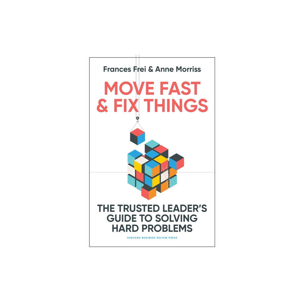 Harvard Business Review Press Move Fast and Fix Things (inbunden, eng)