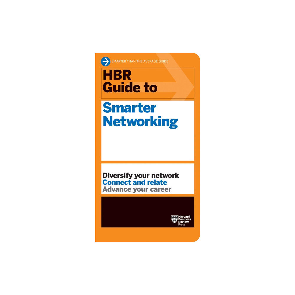 Harvard Business Review Press HBR Guide to Smarter Networking (HBR Guide Series) (häftad, eng)