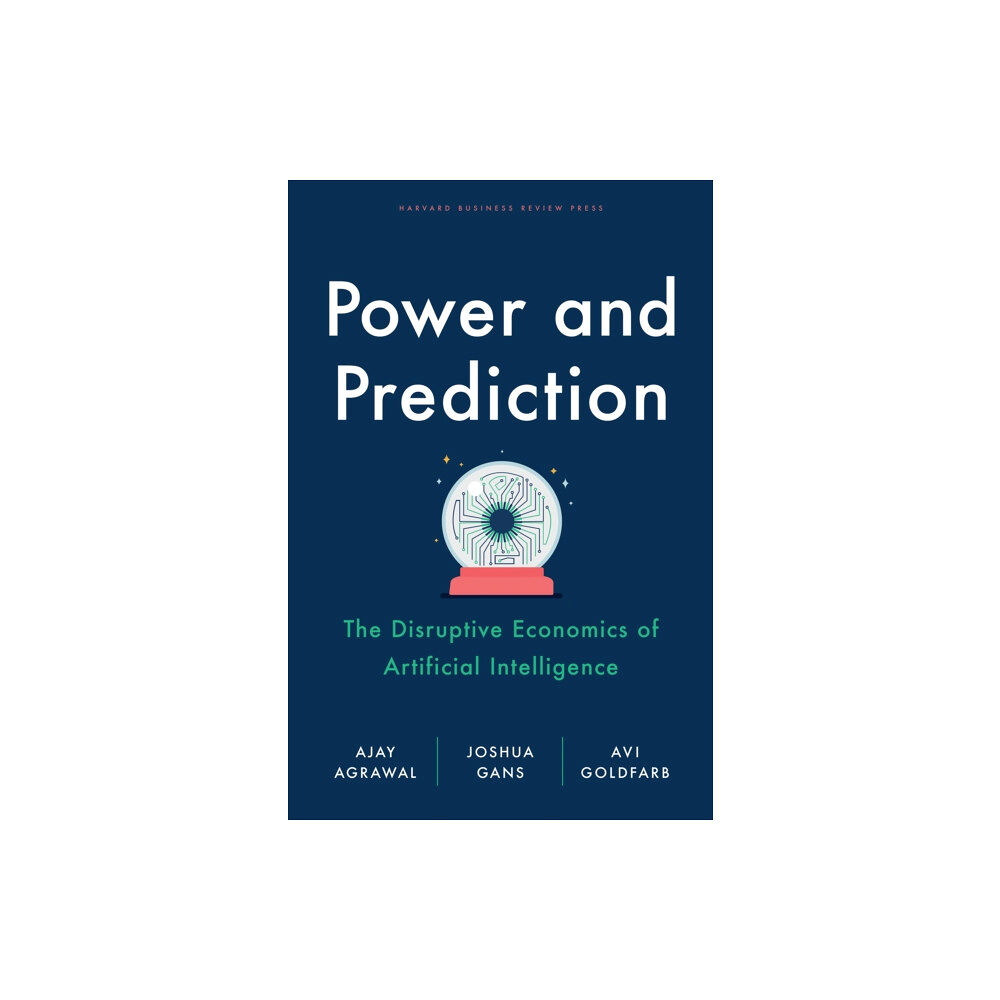 Harvard Business Review Press Power and Prediction (inbunden, eng)