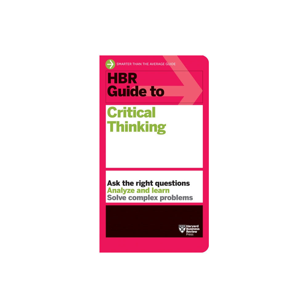 Harvard Business Review Press HBR Guide to Critical Thinking (häftad, eng)