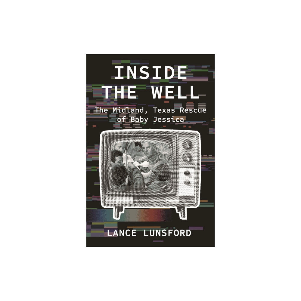 Texas A & M University Press Inside the Well (häftad, eng)