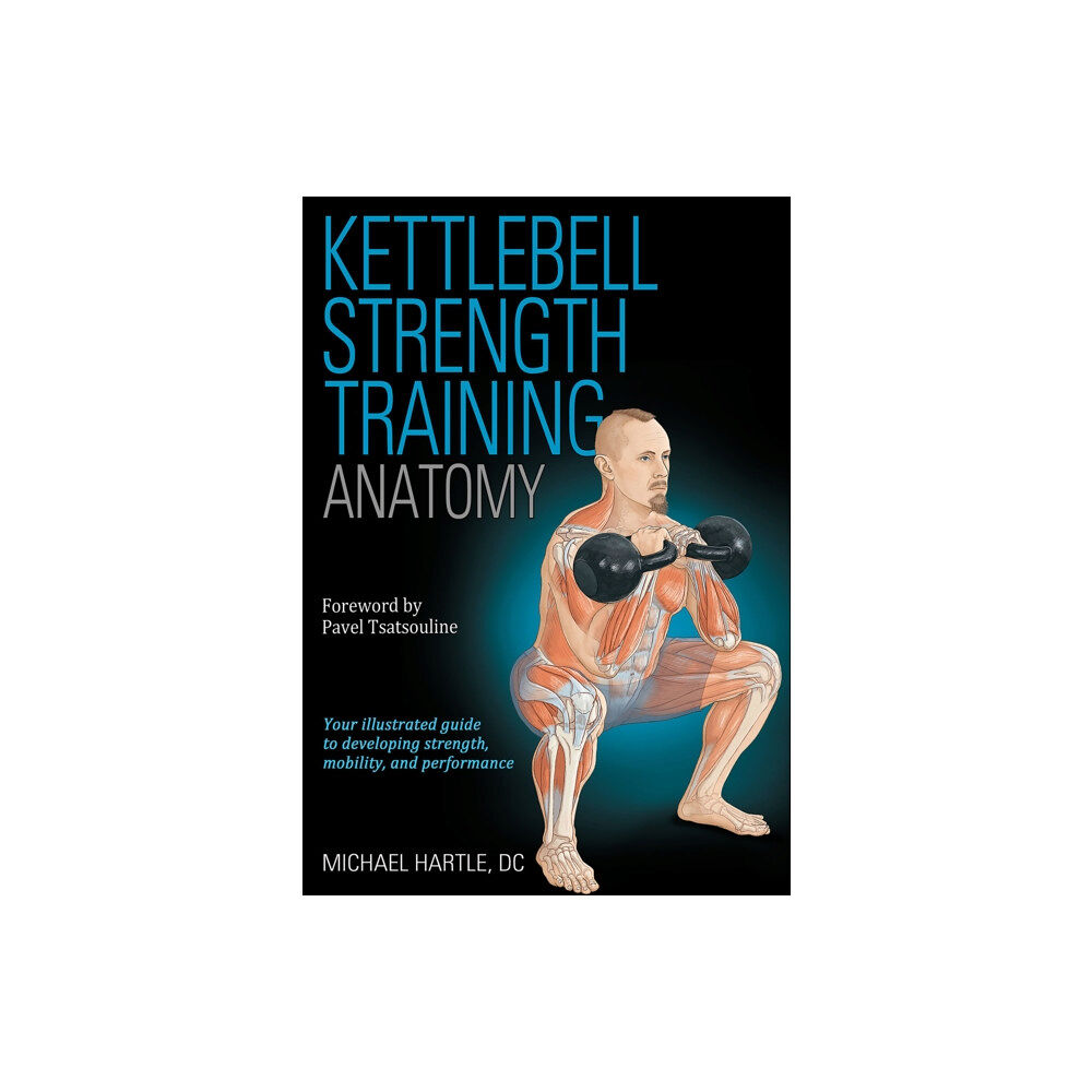 Human Kinetics Publishers Kettlebell Strength Training Anatomy (häftad, eng)