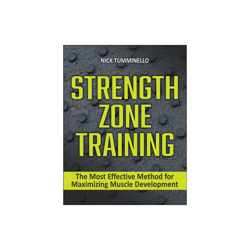 Human Kinetics Publishers Strength Zone Training (häftad, eng)