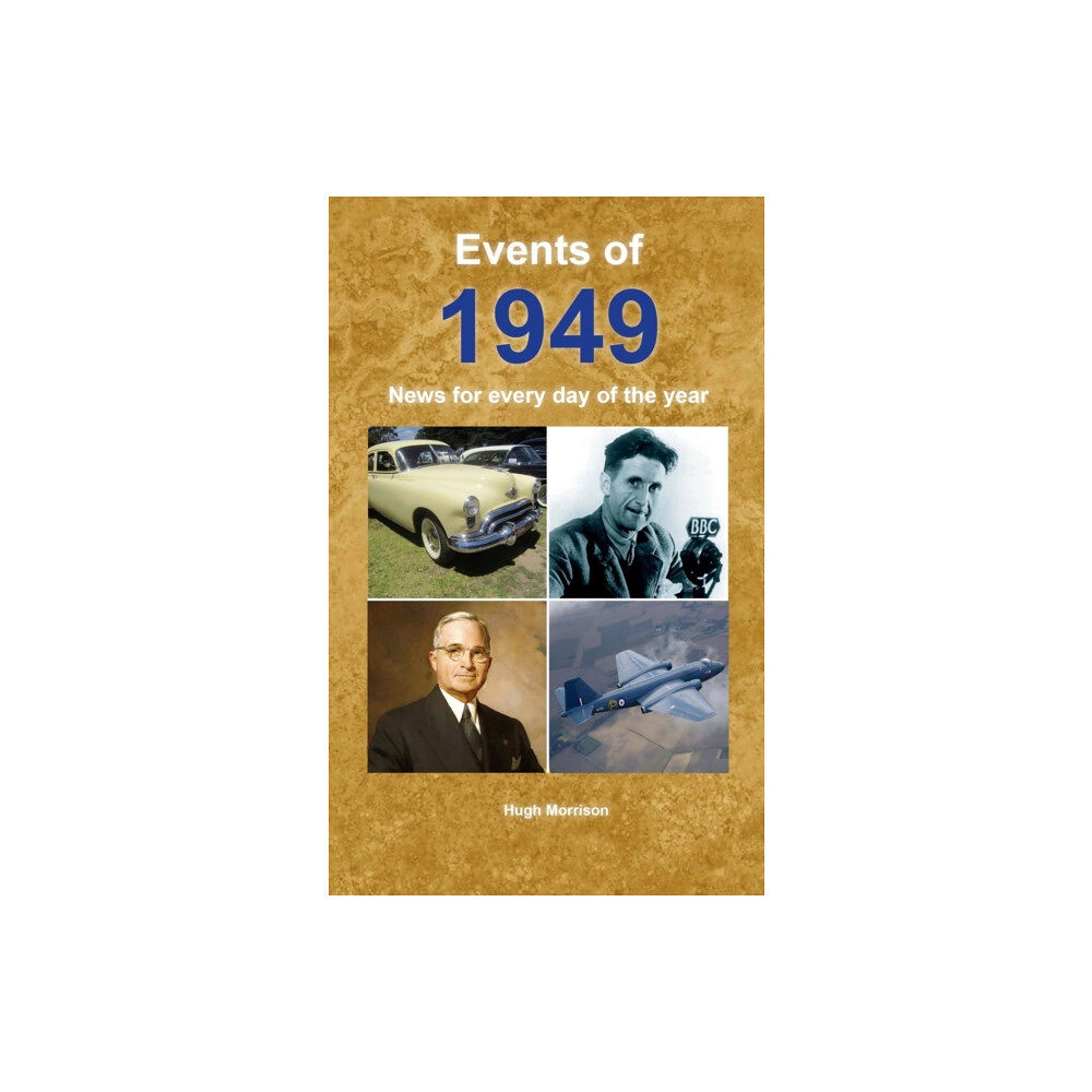 Createspace Independent Publishing Platform Events of 1949 (häftad, eng)