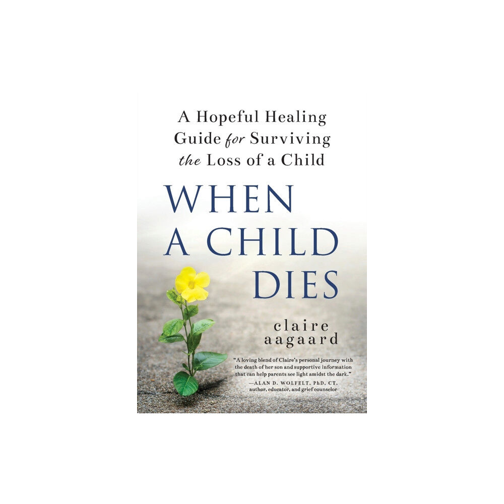 Sourcebooks, Inc When a Child Dies (häftad, eng)