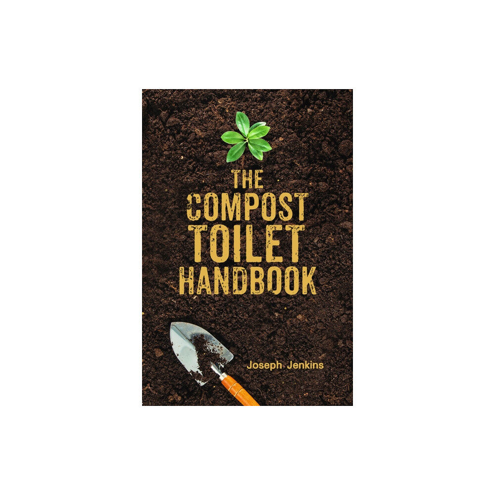 Jenkins Publishing,U.S. The Compost Toilet Handbook (inbunden, eng)