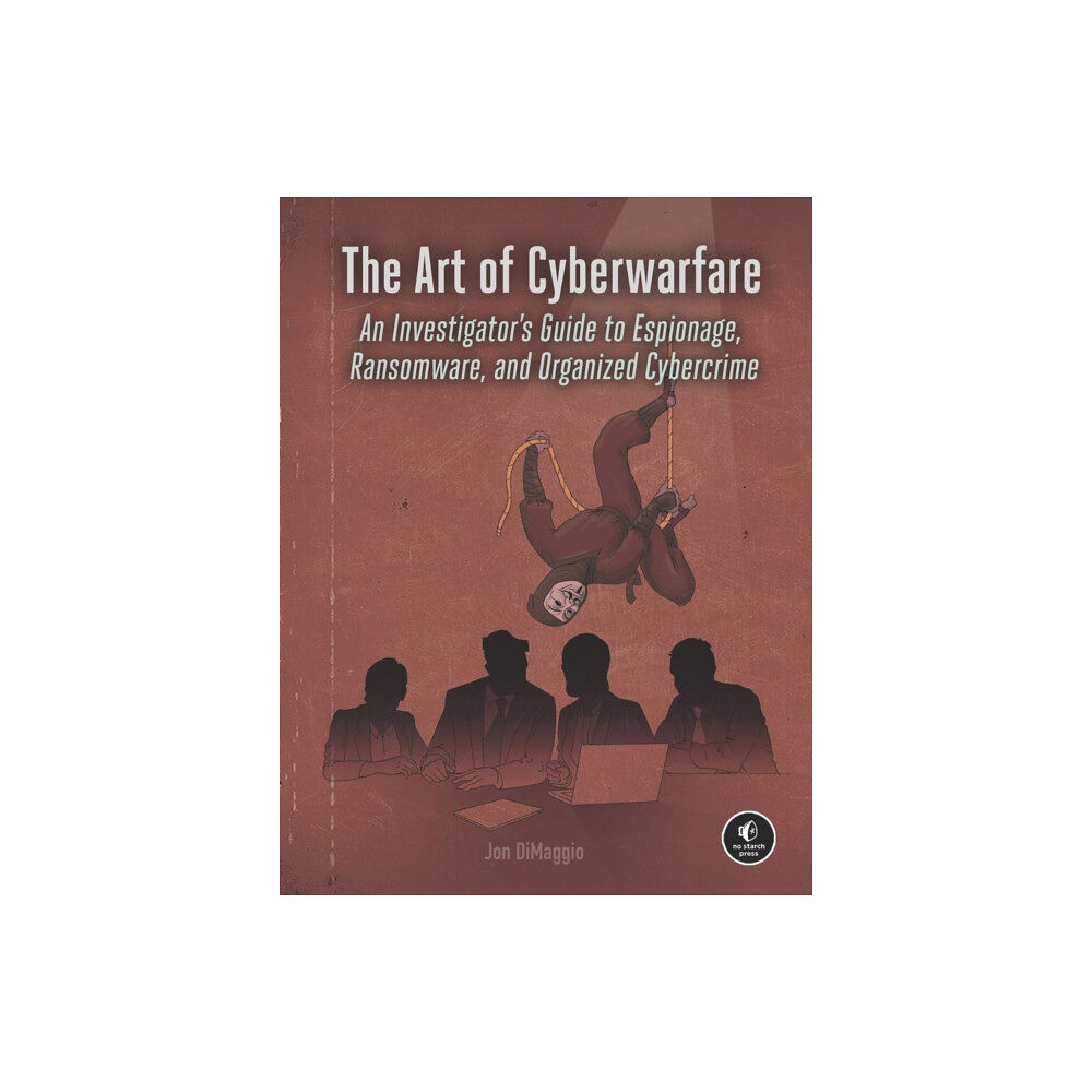 No Starch Press,US The Art of Cyberwarfare (häftad, eng)