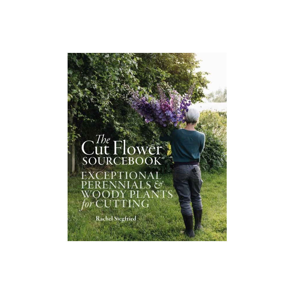 Filbert Press The Cut Flower Sourcebook (inbunden, eng)