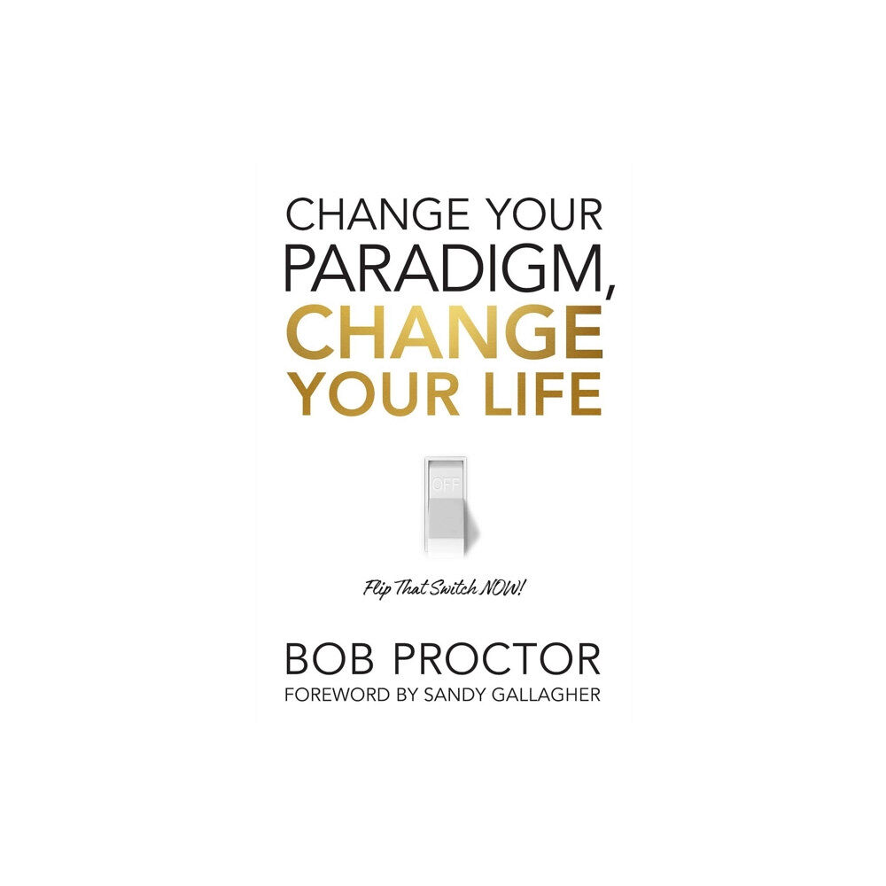 G&D Media Change Your Paradigm, Change Your Life (inbunden, eng)