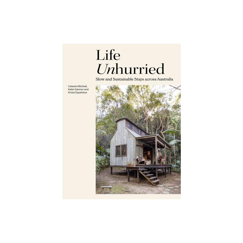 Hardie Grant Explore Life Unhurried (inbunden, eng)