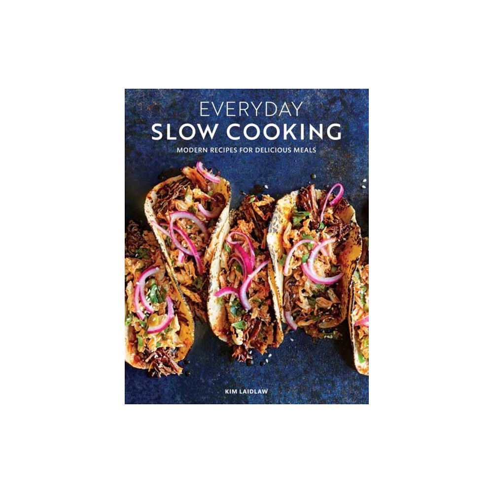 Weldon Owen, Incorporated Everyday Slow Cooking (häftad, eng)