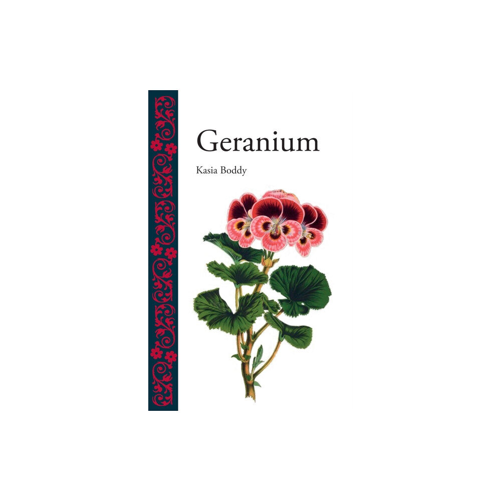 Reaktion Books Geranium (inbunden, eng)