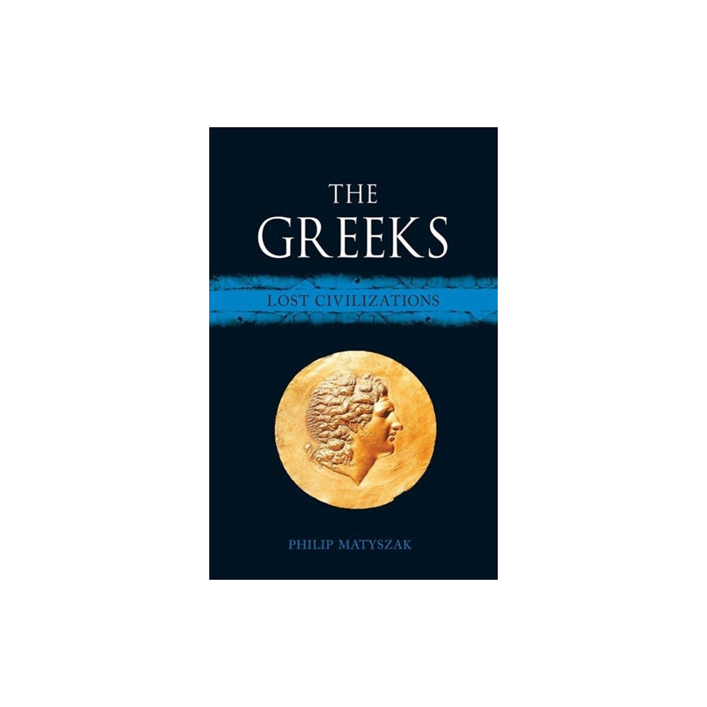 Reaktion Books The Greeks (inbunden, eng)